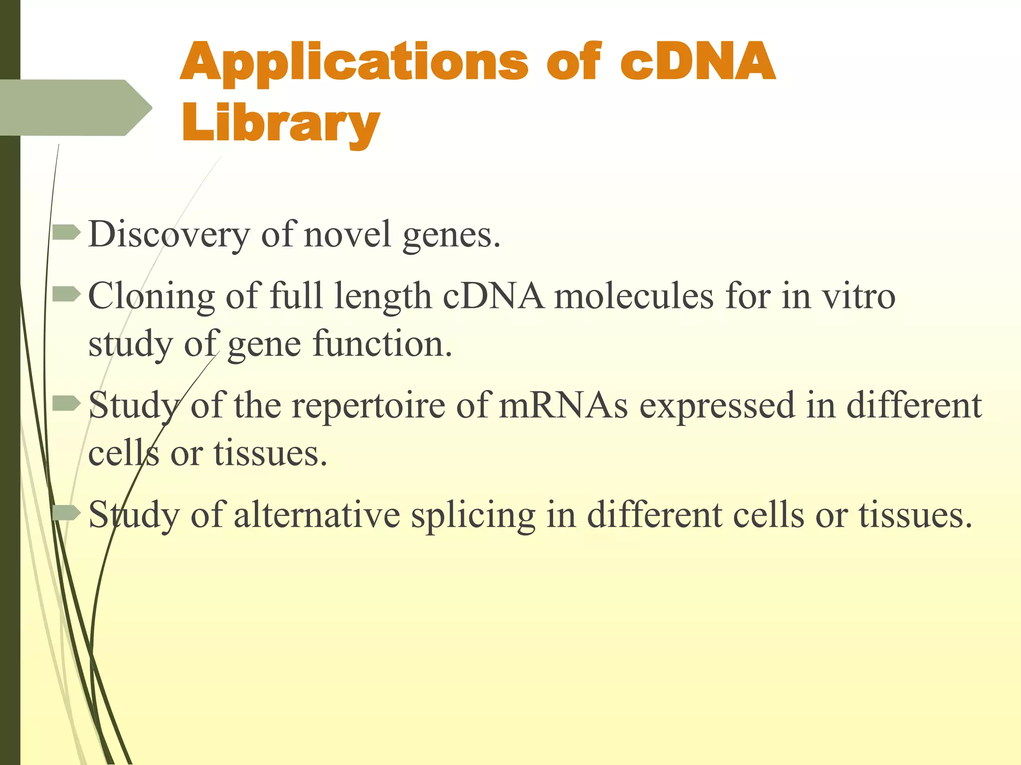 Principle and procedure for making Genomic library and cDNA library.pptx
