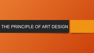 The Principle of development Art Design.pptx