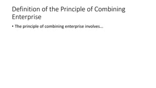 Principle of Combining Enterprise.pptx