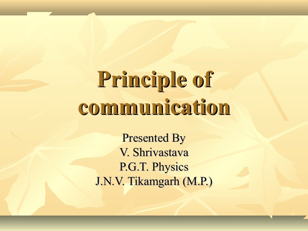 Principle of communication