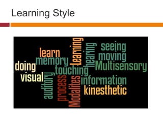 Learning Style 
 