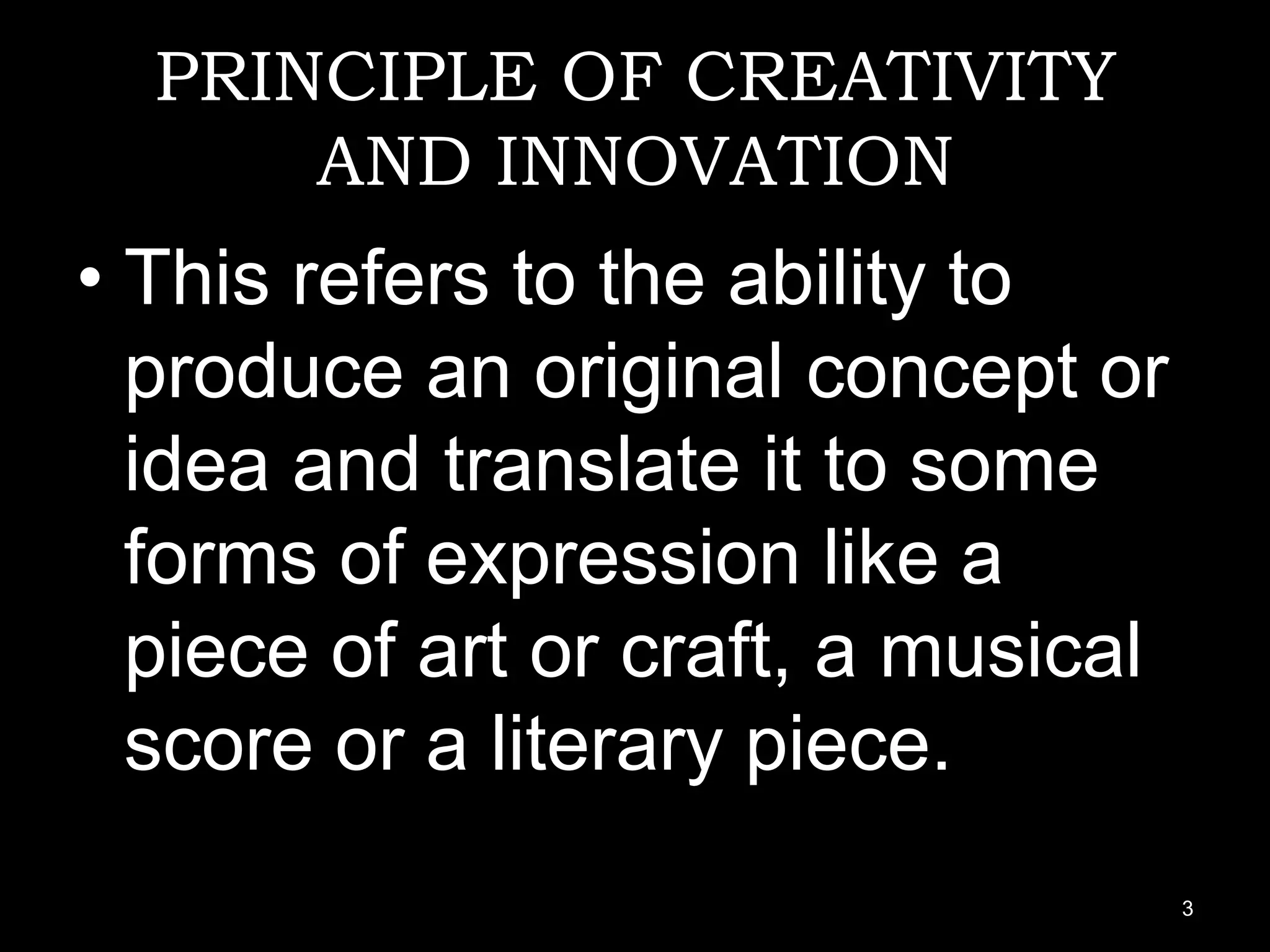 Principle of creativity and innovation | PPTX