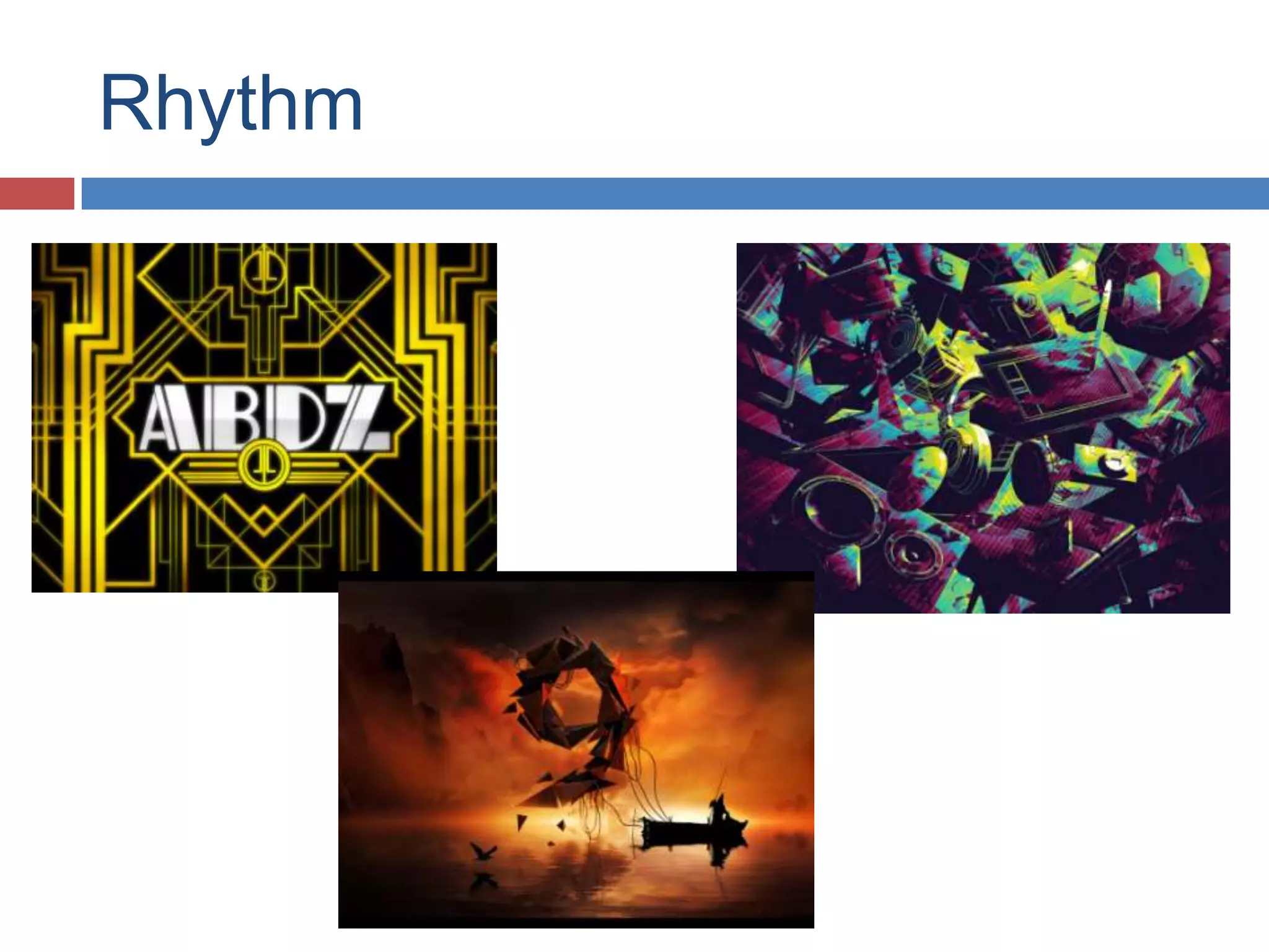 Rhythm
 