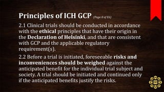 Principle of good clinical practice | PPTX