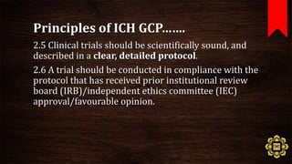 Principle of good clinical practice | PPTX