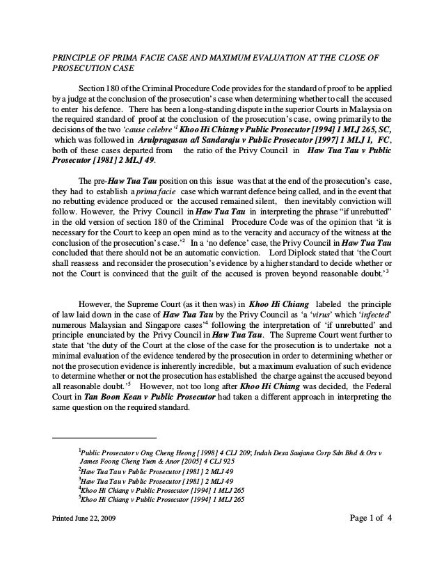 PRINCIPLE OF PRIMA FACIE CASE AND MAXIMUM EVALUATION AT THE CLOSE OF