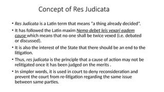 Principle of Res Judicata.pptx is a part | PPTX