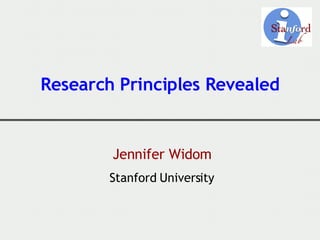 Research Principles Revealed ,[object Object],[object Object]