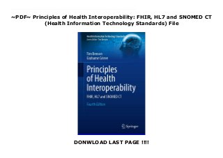 ~PDF~ Principles of Health Interoperability: FHIR, HL7 and SNOMED CT
(Health Information Technology Standards) File
DONWLOAD LAST PAGE !!!!
PDF_Principles of Health Interoperability: FHIR, HL7 and SNOMED CT (Health Information Technology Standards)_FUll_Online This extensively updated fourth edition expands the discussion of FHIR (Fast Health Interoperability Resources), which has rapidly become the most important health interoperability standard globally. FHIR can be implemented at a fraction of the price of existing alternatives and is well suited for use in mobile phone apps, cloud communications and electronic health records. FHIR combines the best features of HL7's v2, v3 and CDA while leveraging the latest web standards and clinical terminologies, with a tight focus on implementation.Principles of Health Interoperability has been completely re-organised into five sections. The first part covers the core principles of health interoperability, while the second extensively reviews FHIR. The third part includes older HL7 standards that are still widely used, which leads on to a section dedicated to clinical terminology including SNOMED CT and LOINC. The final part of the book covers privacy, models, XML and JSON, standards development organizations and HL7 v3. This vital new edition therefore is essential reading for all involved in the use of these technologies in medical informatics.
 