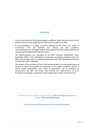 1 | P A G E
Foreword
This document presents the Recommendation on Effective Public Investment Across Levels
of Government ...