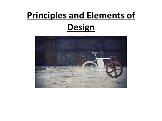 Principles and Elements of Design.pptx | Design | Fine Art