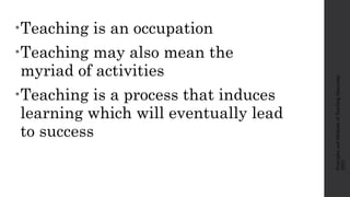 Occupation And Learning Process PRINCIPLES AND METHODS OF TEACHING 123.pptx