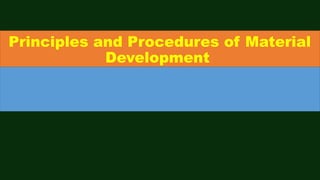 Principles_and_procedures_of_Material_Development.pptx