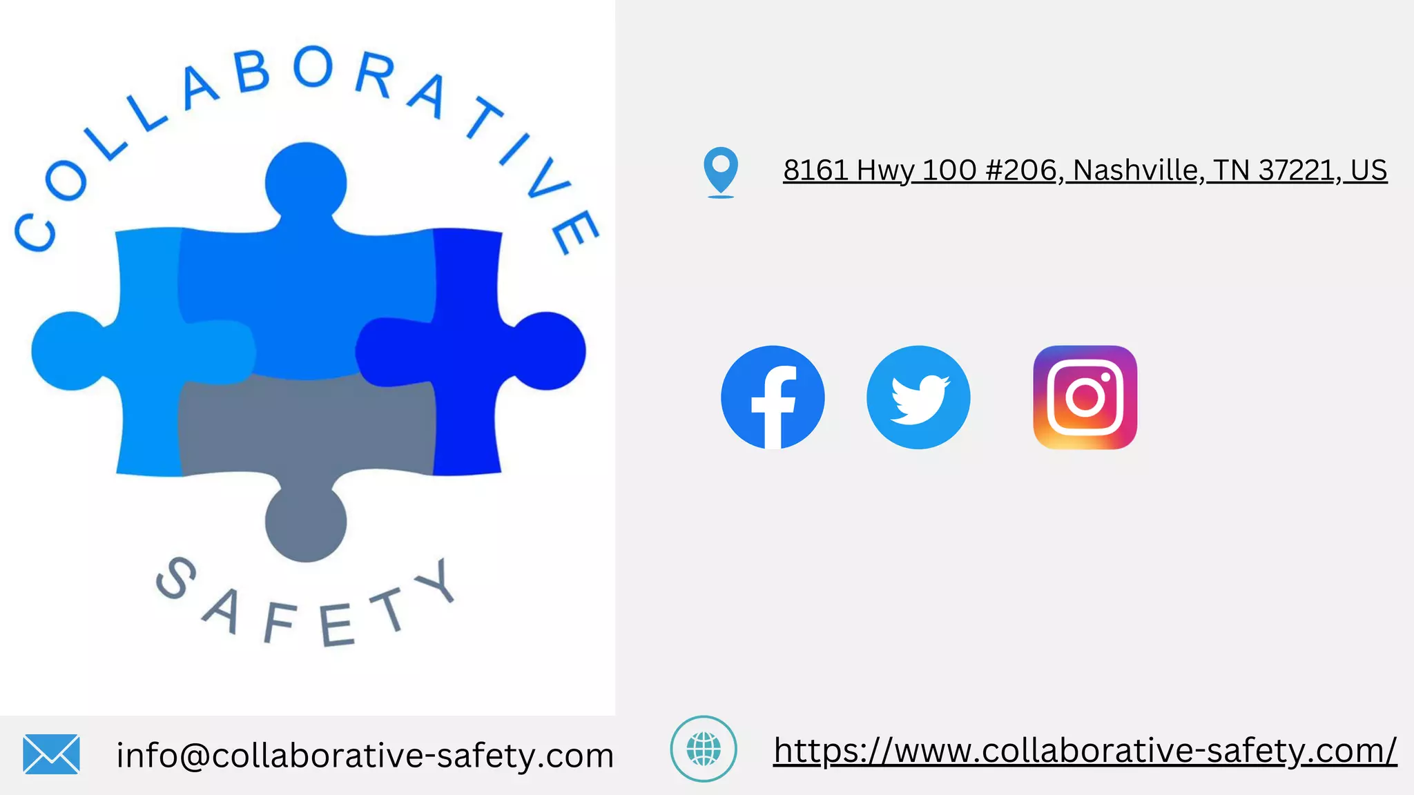 info@collaborative-safety.com
8161 Hwy 100 #206, Nashville, TN 37221, US
https://www.collaborative-safety.com/
 