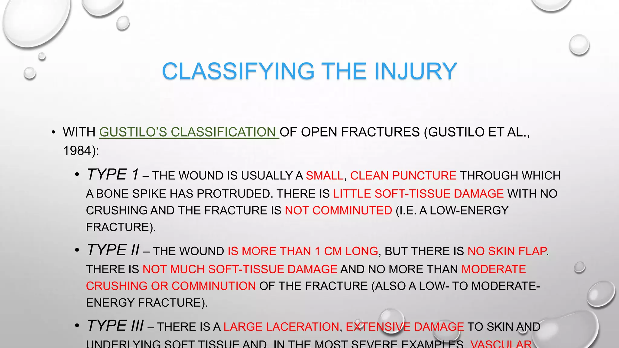 Gustilo Principles in fractures management | PPTX