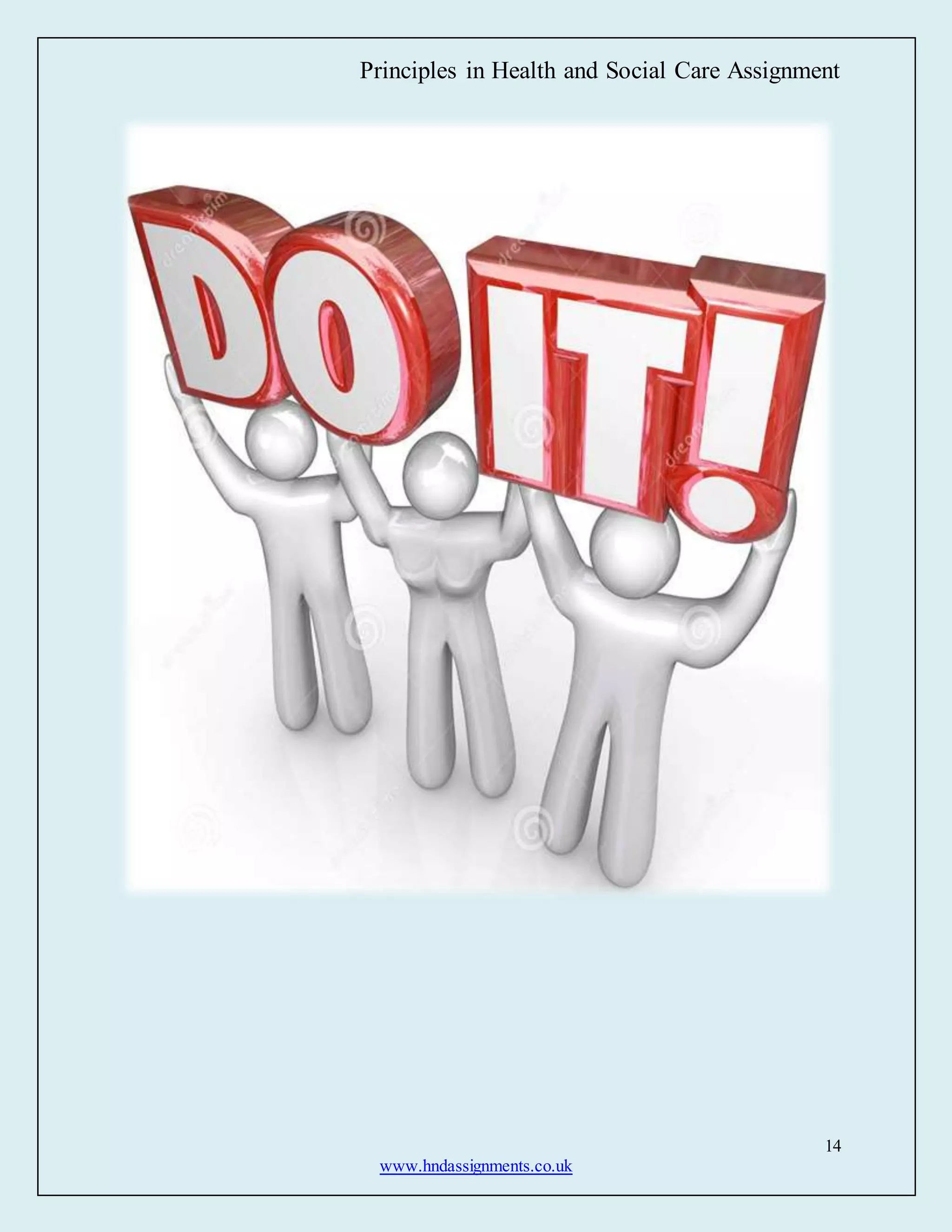 Principles in Health and Social Care Assignment
14
www.hndassignments.co.uk
 