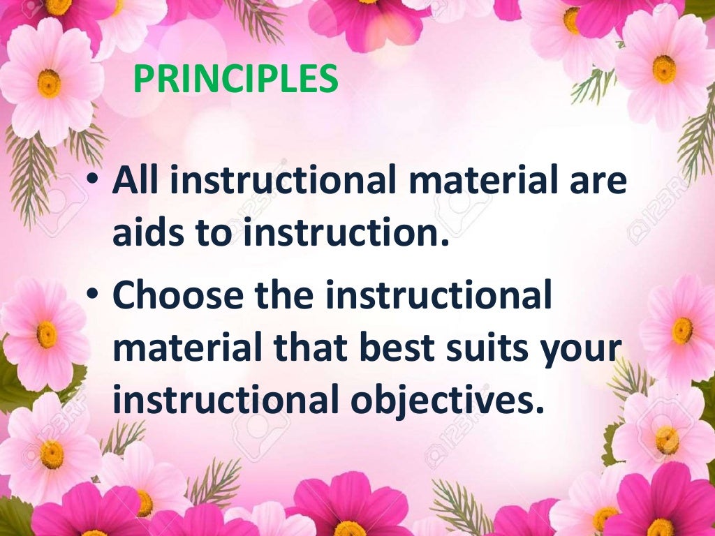 Principles in the selection and preparation of instructional materials