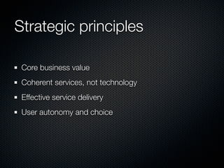 Strategic Principles presentation for ITSSG 2009-01-21