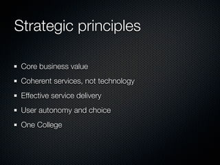 Strategic Principles presentation for ITSSG 2009-01-21