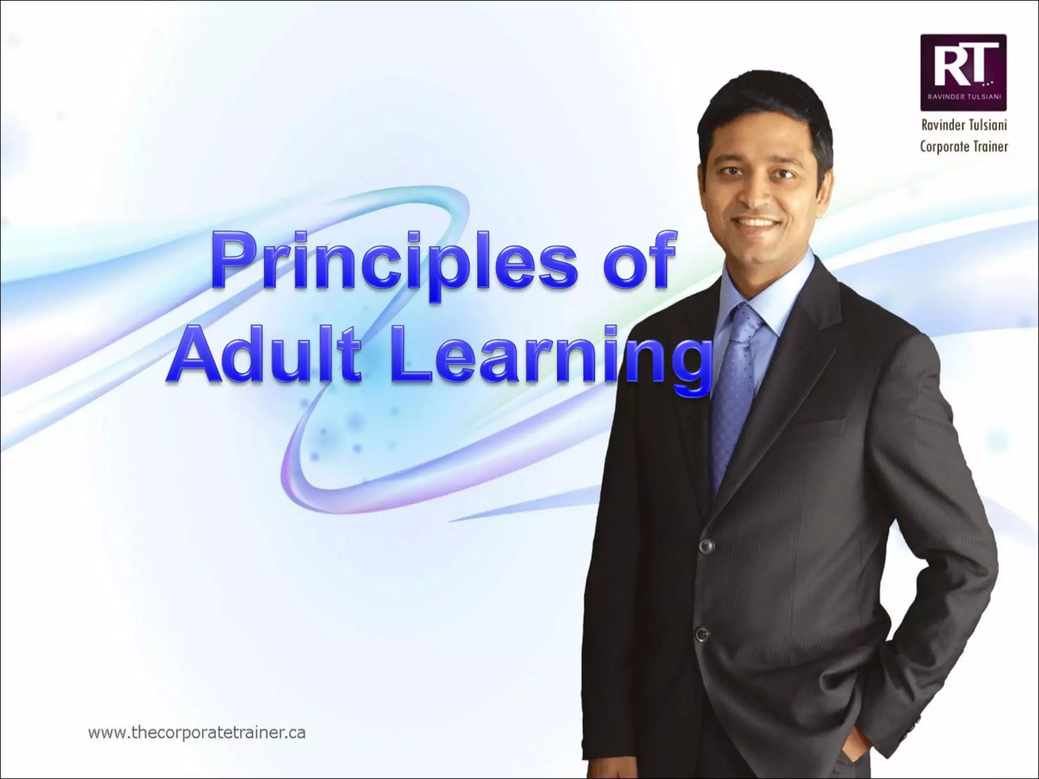 Principles Of Adult Learning By Ravinder Tulsiani | PPT