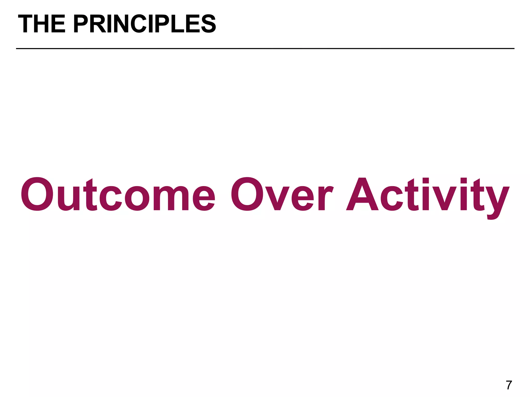 Trends Over
Single Numbers
THE PRINCIPLES
 