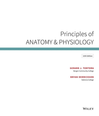 PRINCIPLES OF ANATOMY AND PHYSIOLOGY-Gerard J. Tortora 15th Edition.pdf