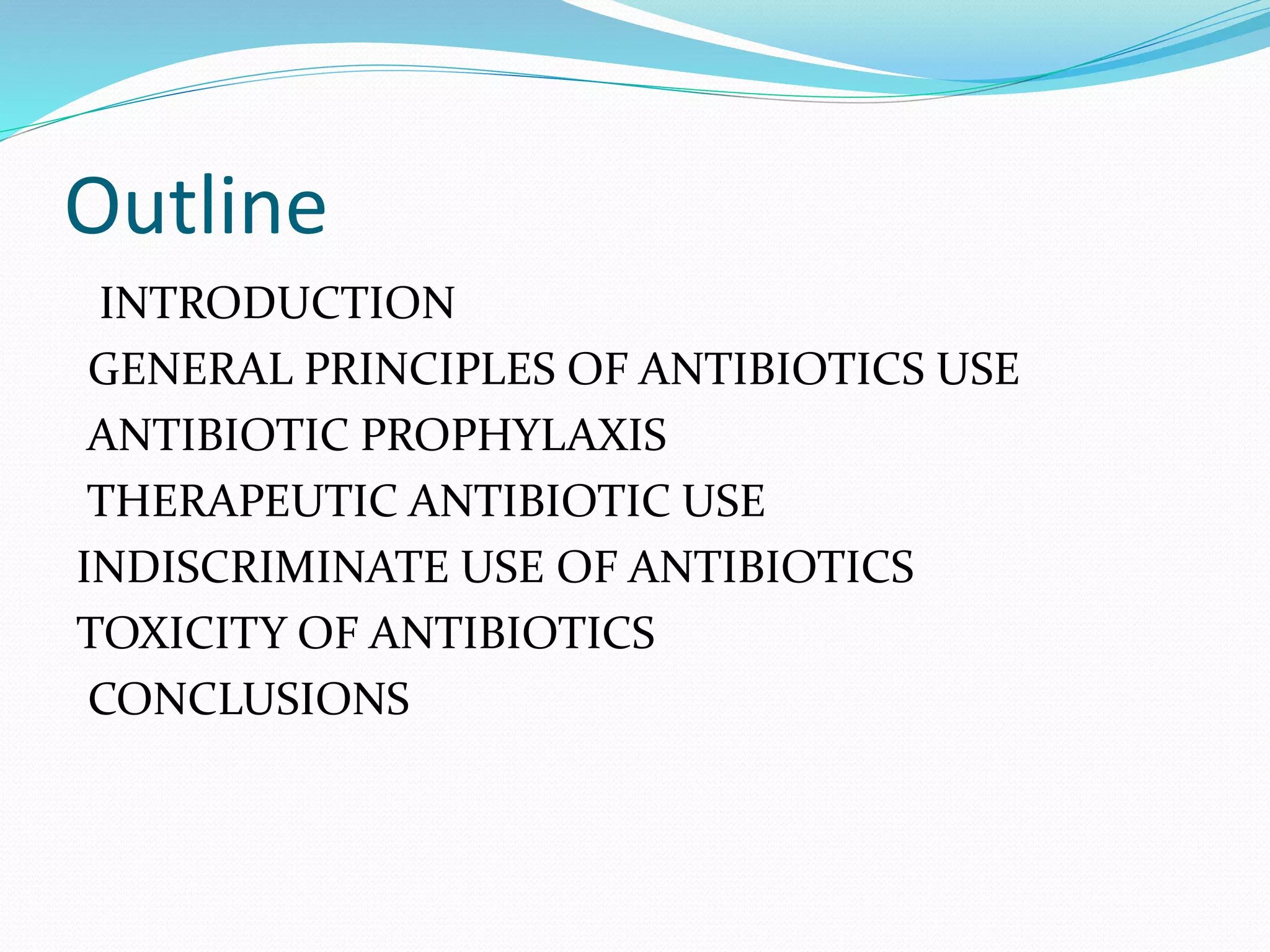 Principles of antibiotic use in surgery | PPTX