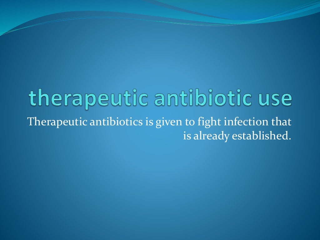 Principles of antibiotic use in surgery