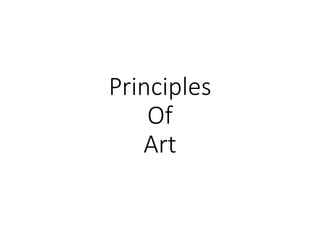 Principles of art | PPTX