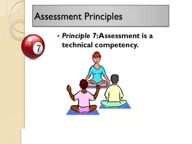 Principles of assessment | PPTX | Educational Assessment | Education