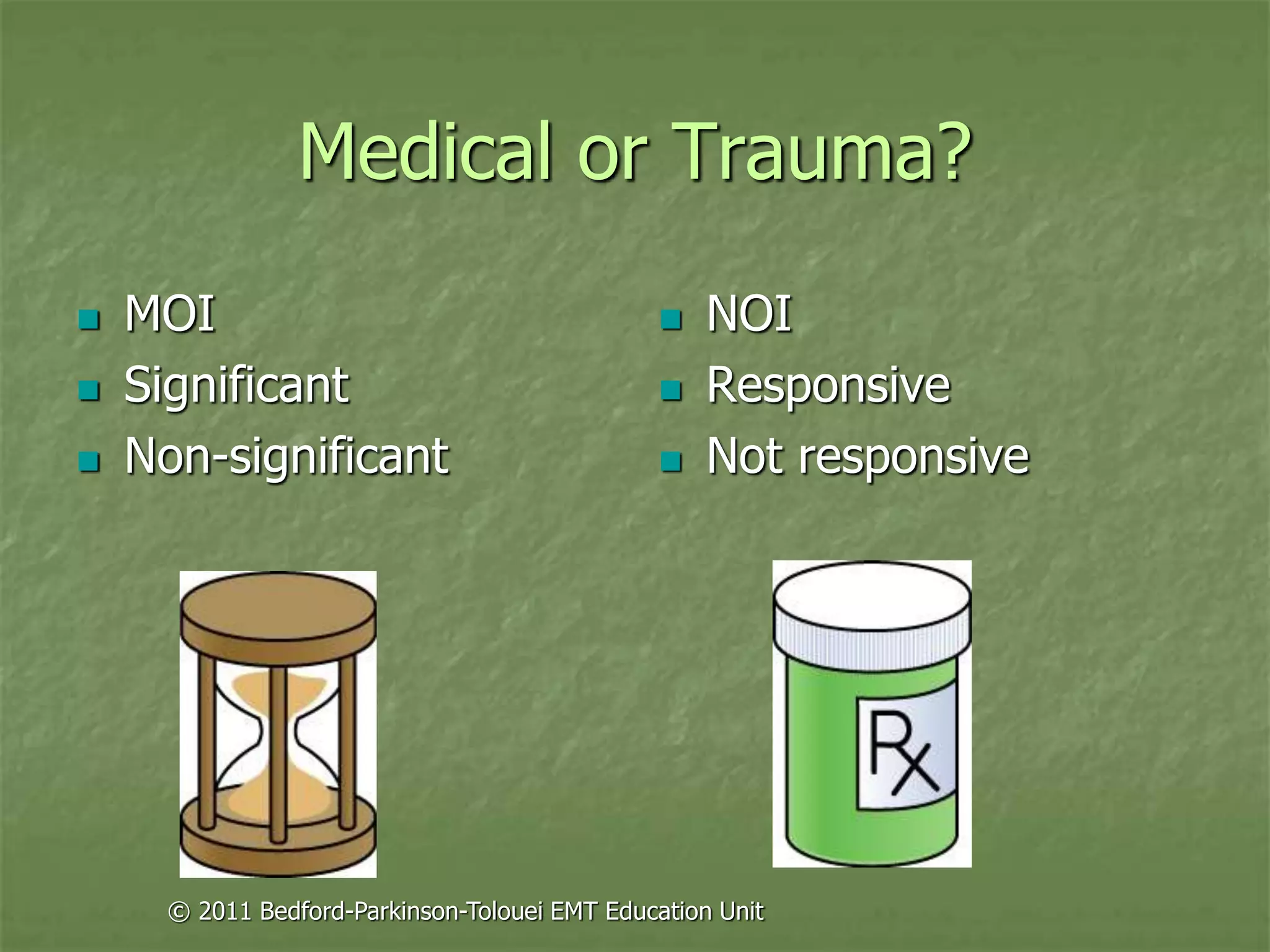 Principles of assessment for ems chapter 01 | PPT