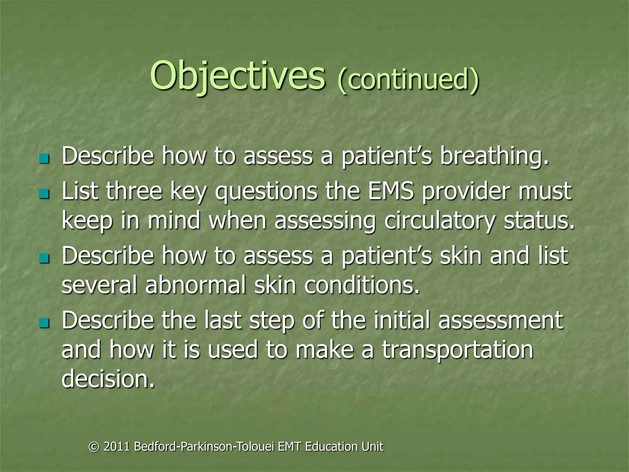 Principles of assessment for ems chapter 04 | PPT