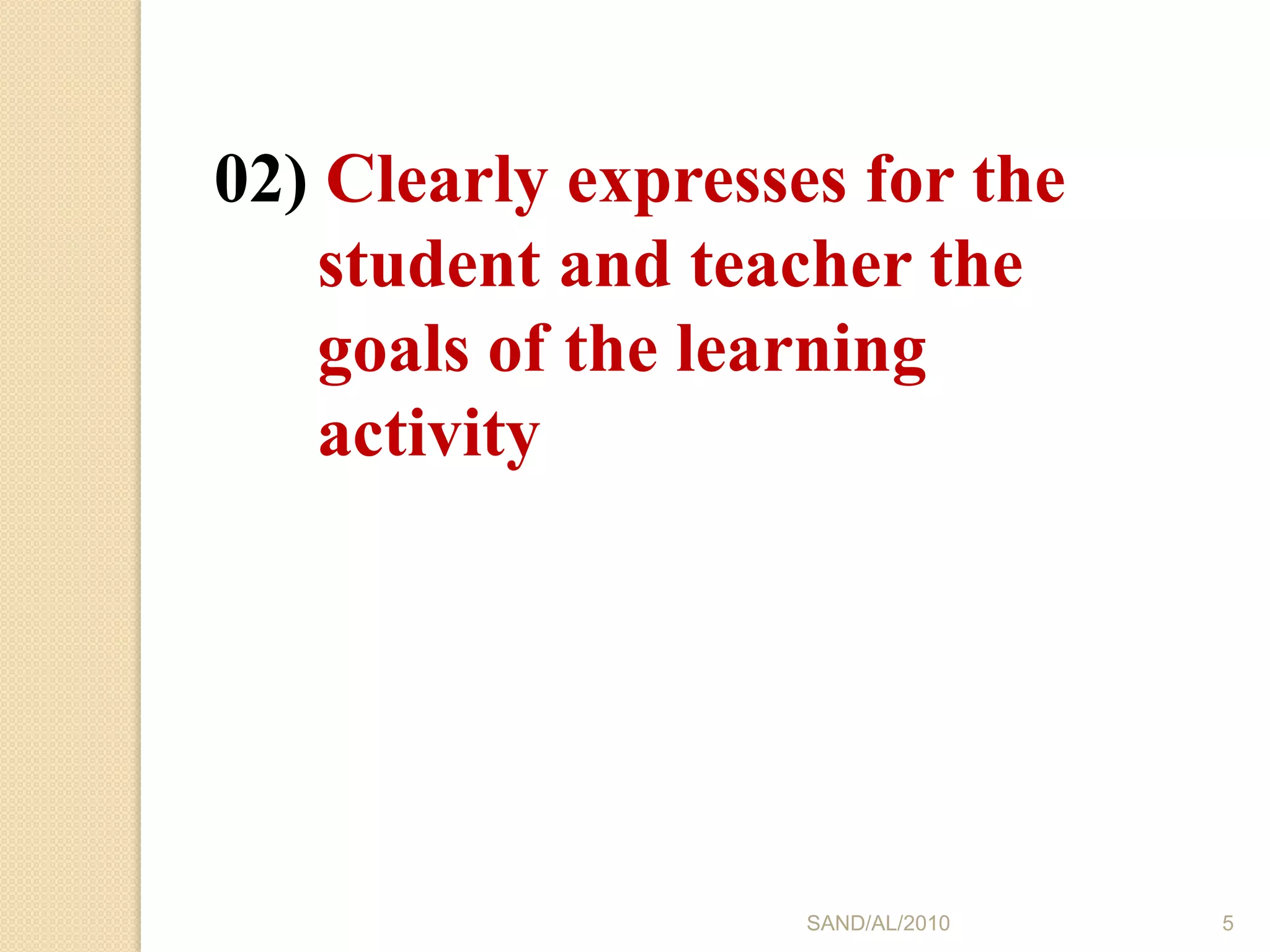assessment activities allow for demonstration of learning outcomes 