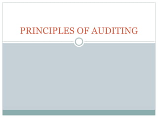PRINCIPLES OF AUDITING 
 