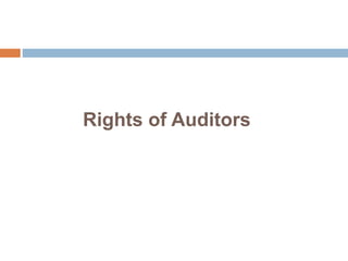 Rights of Auditors
 