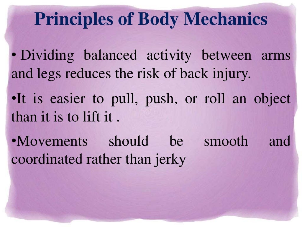Principles of body mechanics