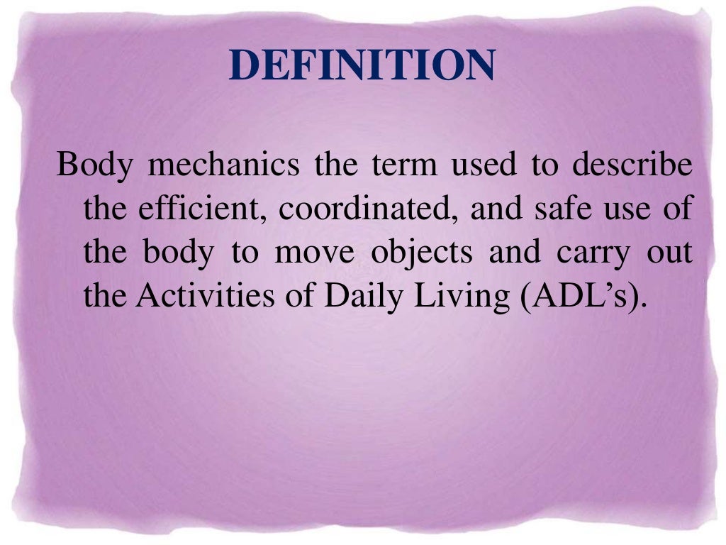 Principles of body mechanics