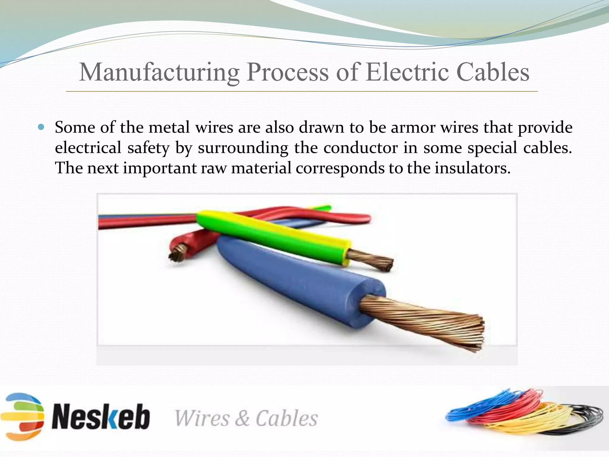Principles Of Cable Manufacturing Followed By Electric Cable ...