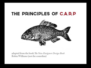 Principles of CARP