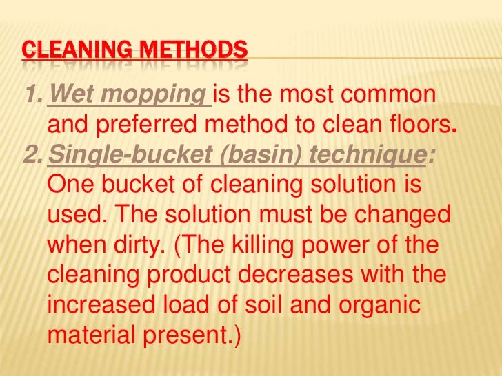Principles of cleaning
