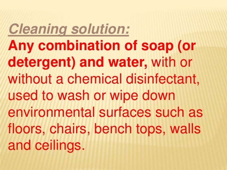 Principles of cleaning