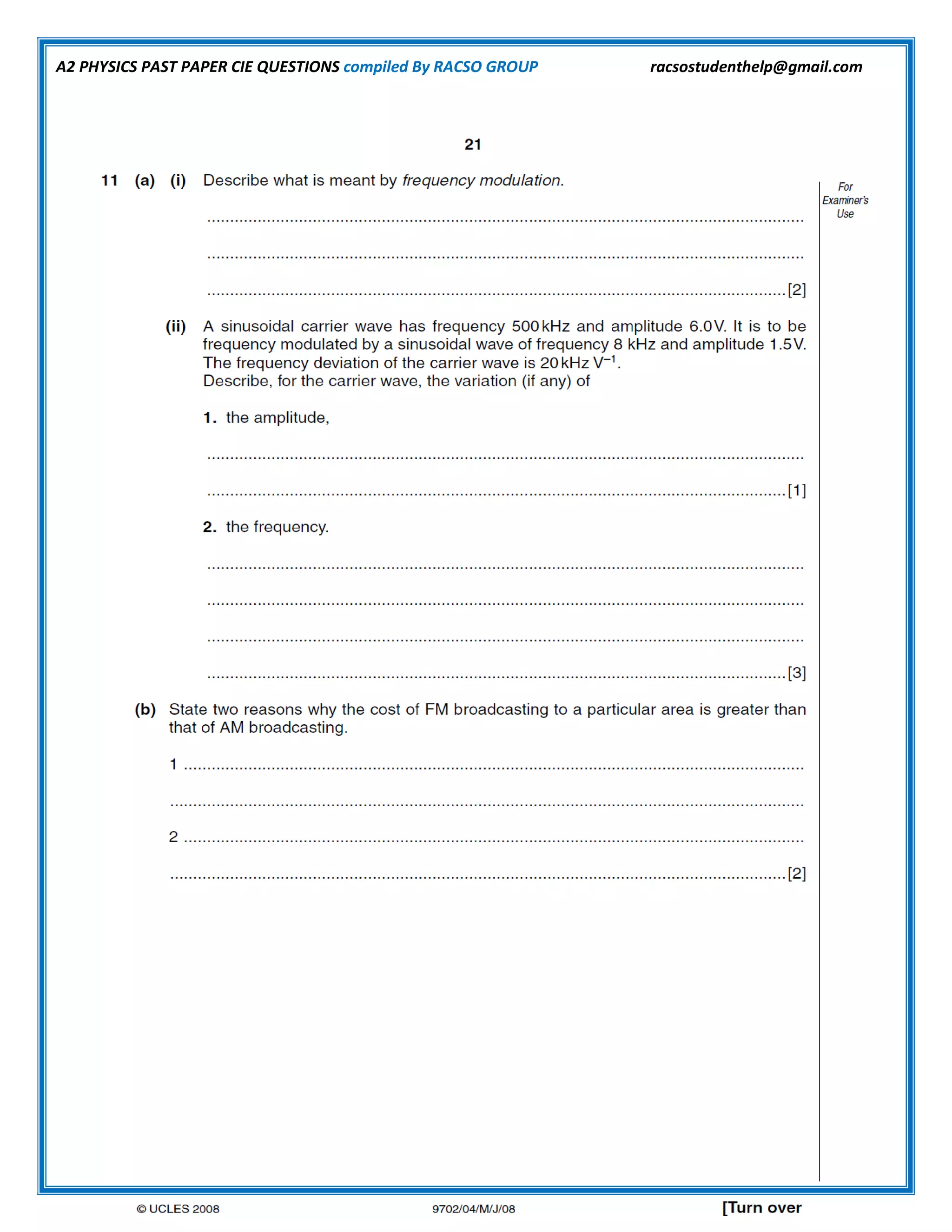 A2 PHYSICS PAST PAPER CIE QUESTIONS compiled By RACSO GROUP racsostudenthelp@gmail.com
 