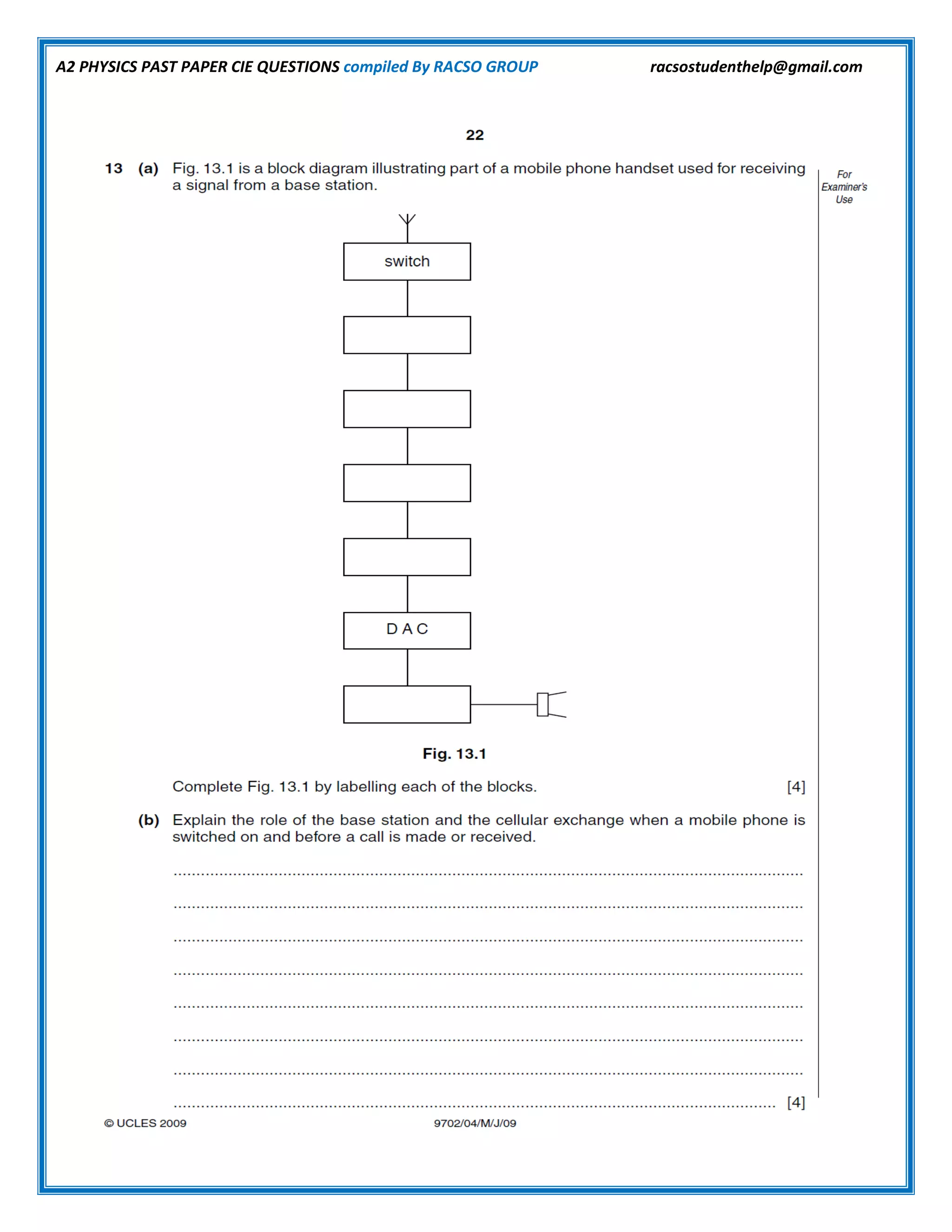 A2 PHYSICS PAST PAPER CIE QUESTIONS compiled By RACSO GROUP racsostudenthelp@gmail.com
 