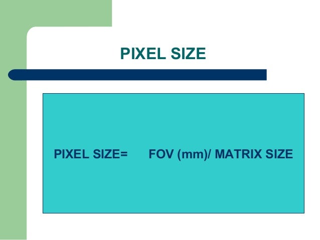 fov matrix size ct Principles of fov matrix size ct Principles of