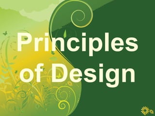 Principles
of Design
 