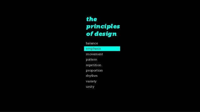 9 Principles Of Design : The principles of design