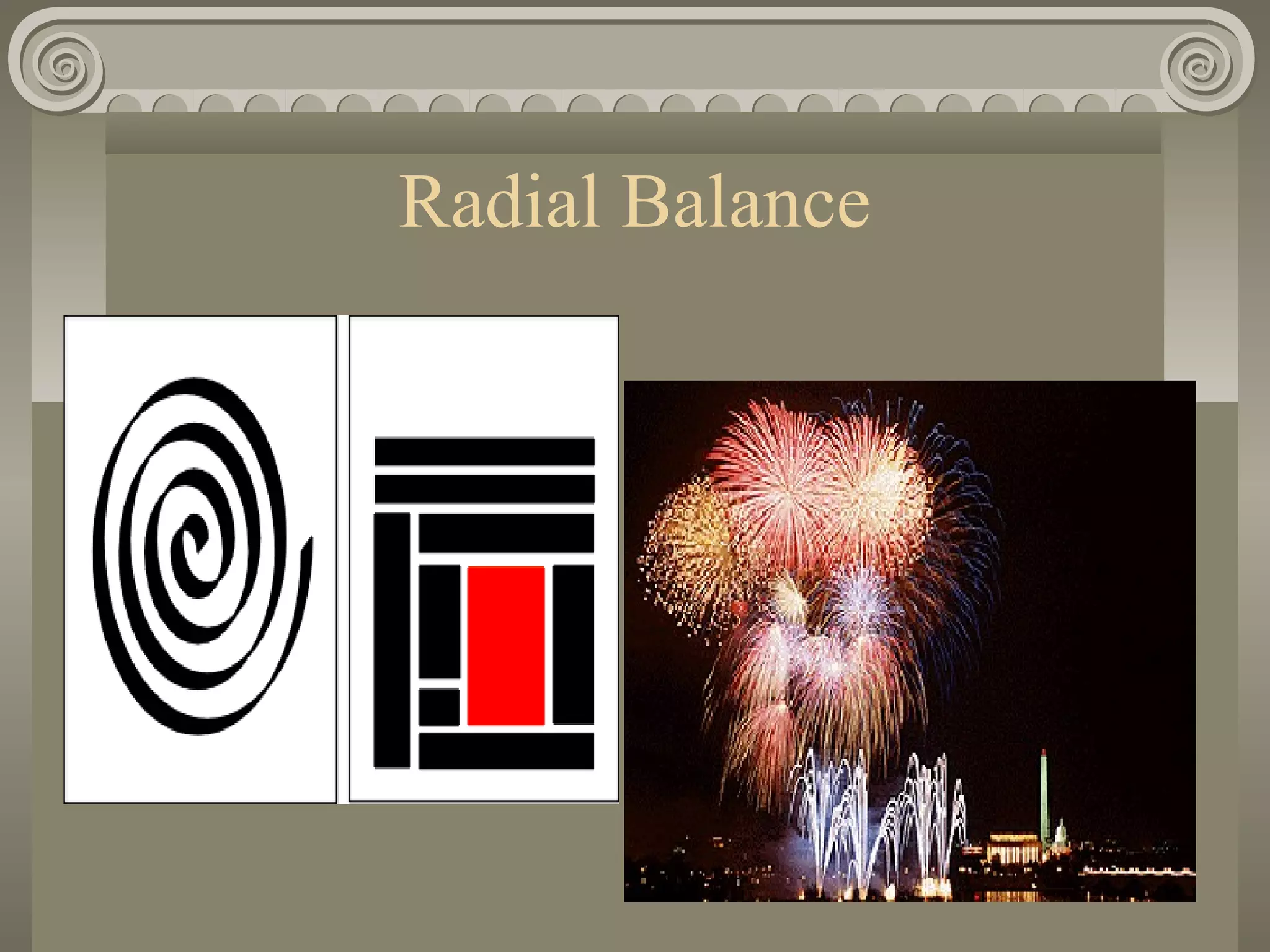 Radial Balance
 