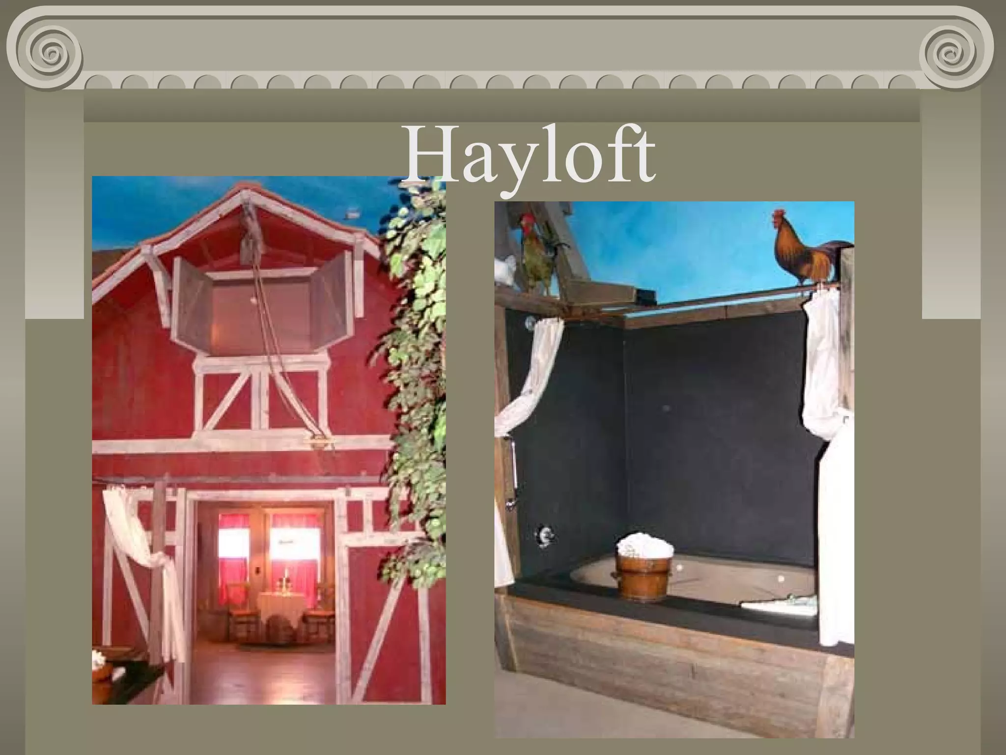 Hayloft
 