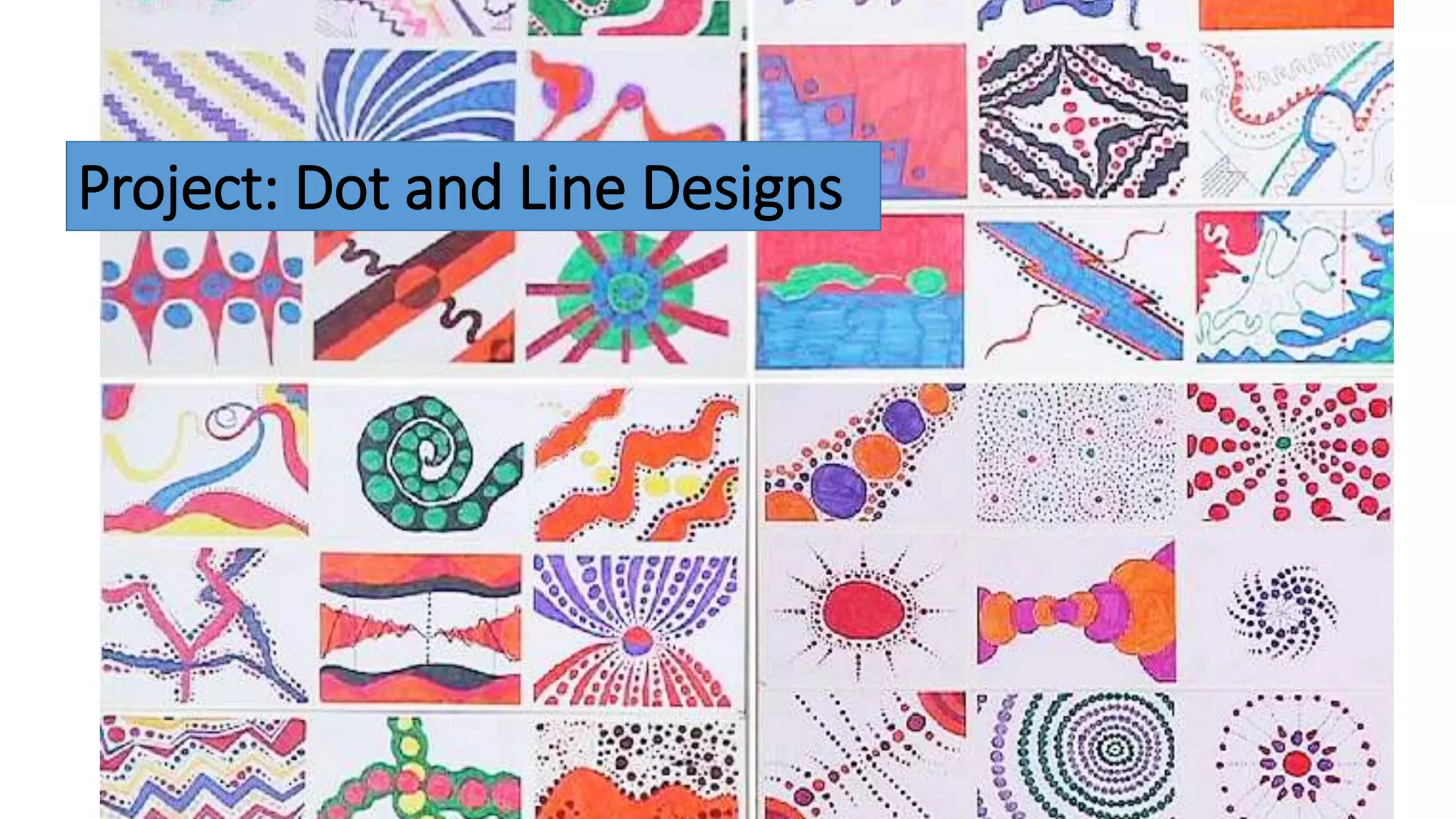Project: Dot and Line Designs
 