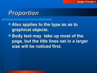 [object Object],[object Object],Proportion Design Principle 3  